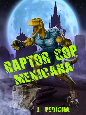 cover image of Raptor Cop Mexicana